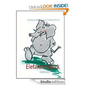 Elefantenglück (German Edition) Stephanie Berner, Cederik Berner 