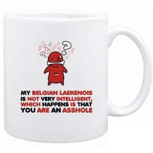 New  My Belgian Laekenois Is Not Very Intelligent ,   Mug Dog