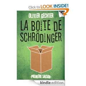 La Boîte de Schrödinger   Partie 2 (French Edition) Olivier Gechter 