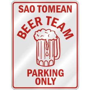   BEER TEAM PARKING ONLY  PARKING SIGN COUNTRY SAO TOME AND PRINCIPE