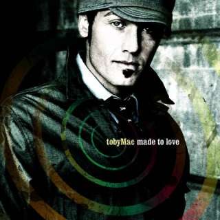  Made to Love Tobymac