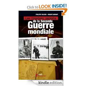 Les Dossiers secrets de la Seconde guerre mondiale (Histoire) (French 