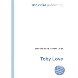  Toby Love Ronald Cohn Jesse Russell Books