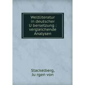  Weltliteratur in deutscher UÌ?bersetzung  vergleichende 