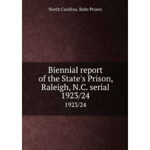  Biennial report of the States Prison, Raleigh, N.C 