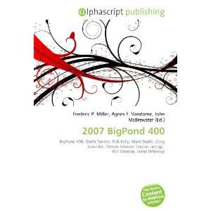 2007 BigPond 400 9786132741479  Books