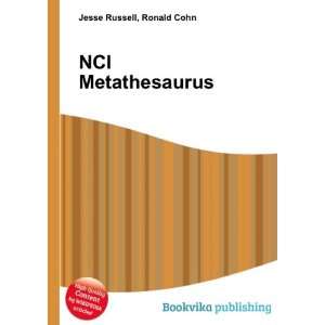  NCI Metathesaurus Ronald Cohn Jesse Russell Books