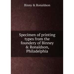   foundery of Binney & Ronaldson, Philadelphia Binny & Ronaldson Books
