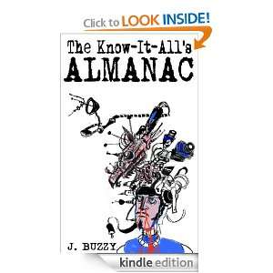 The Know It Alls Almanac J. Buzzy  Kindle Store