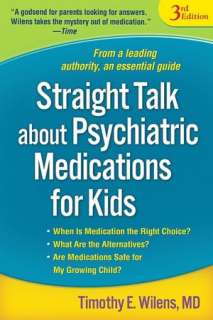   Straight Talk about Psychiatric Medications for Kids 