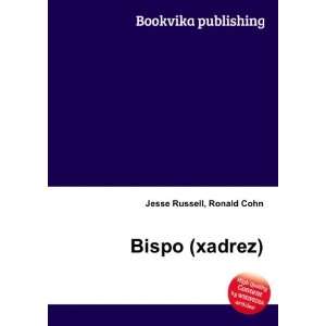  Bispo (xadrez) Ronald Cohn Jesse Russell Books