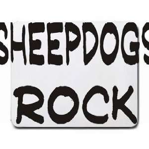  Sheepdogs Rock Mousepad