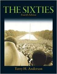 The Sixties, (0205744281), Terry H. Anderson, Textbooks   Barnes 