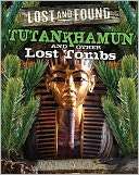 Tutankhamun and Other Lost John Malam