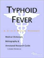 Typhoid Fever   a Medical Dictionary, Bibliography, and Annotated 
