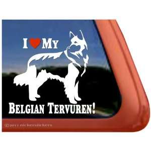 Love My Belgian Tervuren ~ Belgian Tervuren Vinyl Window Auto Decal 