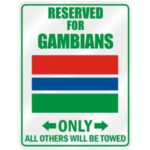  New  Reserved Only For Gambian   Flag Nation  Gambia 