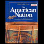 American Nation 9TH Edition, James West Davidson (9780131817159 
