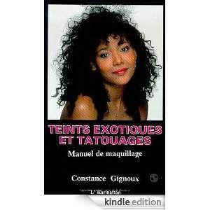 Teints exotiques et tatouages  Manuel de maquillage (French Edition 