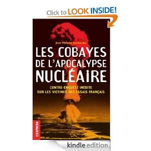 Les cobayes de lapocalypse nucléaire (French Edition) Jean philippe 