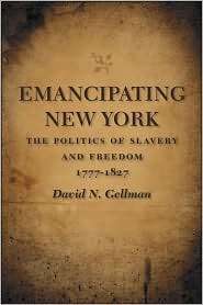 Emancipating New York, (080713368X), David N. Gellman, Textbooks 
