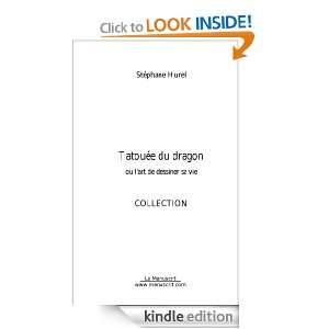 Tatouée du dragon (French Edition) Stéphane Saulnier  