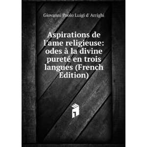   trois langues (French Edition) Giovanni Paolo Luigi d Arrighi Books