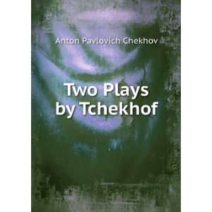    The seagull and The cherry orchard Anton Pavlovich Chekhov Books