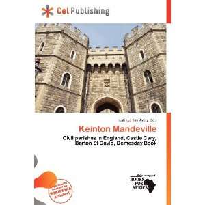    Keinton Mandeville (9786200840134) Iustinus Tim Avery Books