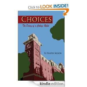 Choices The Diary of a College Rebel R. Harper Mason  