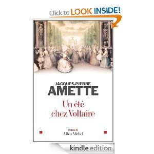 Un été chez Voltaire (LITT.GENERALE) (French Edition) Jacques 
