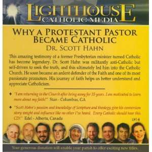  Why A Protestant Pastor Became Catholic (Dr. Scott Hahn 