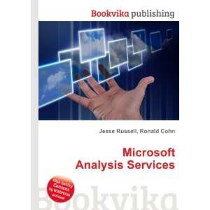  Microsoft Analysis Services Ronald Cohn Jesse Russell 