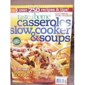  Taste of Home Casseroles, Slow Cooker & Soups Everything 