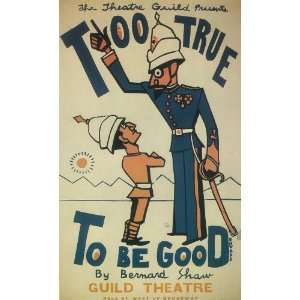   Too True To Be Good Poster Broadway Theater Play 14x22