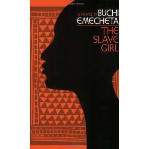  The Slave Girl A Novel [Paperback] Buchi Emecheta Books