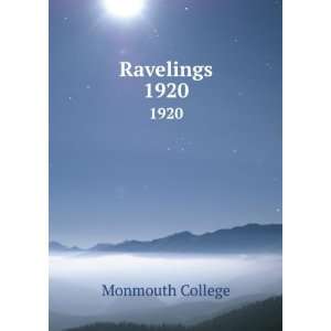  Ravelings. 1920 Monmouth College Books