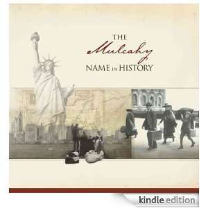 The Mulcahy Name in History Ancestry  Kindle Store