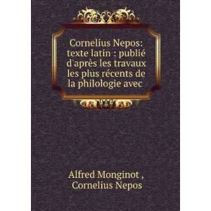   cents de la philologie avec . Cornelius Nepos Alfred Monginot  Books