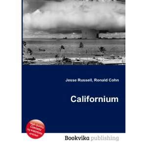  Californium Ronald Cohn Jesse Russell Books