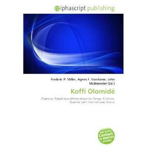  Koffi Olomidé (French Edition) (9786132914262) Books