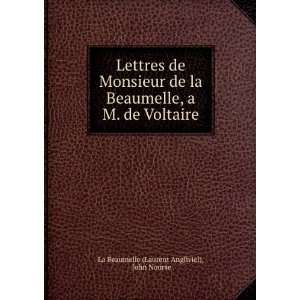   de Voltaire John Nourse La Beaumelle (Laurent Angliviel) Books