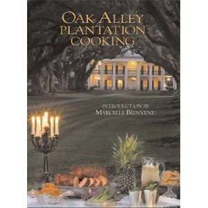   Plantation Cooking [Hardcover] Oak Alley Plantation Restaurant Books