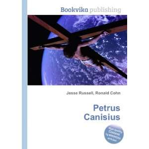  Petrus Canisius Ronald Cohn Jesse Russell Books