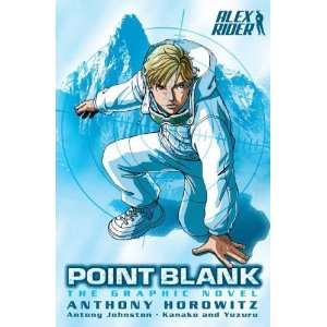   Point Blank The Graphic Novel (Alex Rider) Author   Author  Books