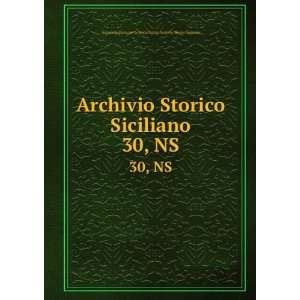  Archivio Storico Siciliano. 30, NS SocietÃ  Siciliana 