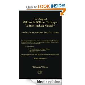 The Original Williams & Williams Technique To Stop Smoking Naturally 