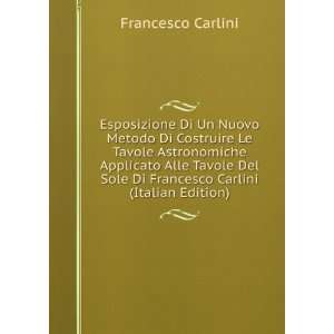   Sole Di Francesco Carlini (Italian Edition) Francesco Carlini Books
