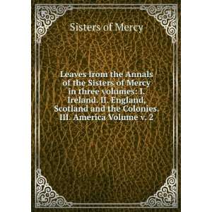  Ireland. II. England, Scotland and the Colonies. III. America Volume v