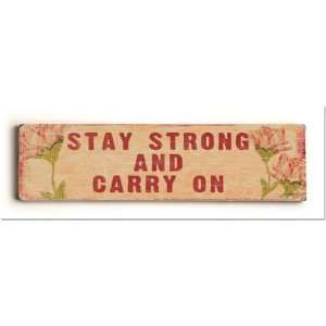  ArteHouse 0003 4105 24 Stay Strong and Carry On Vintage 